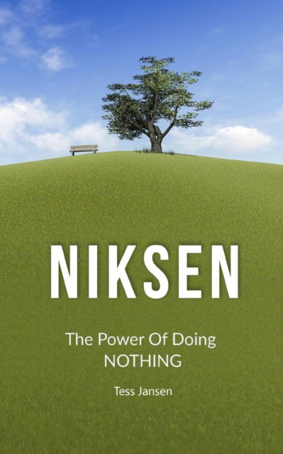 Tess Jansen · Niksen: The Power Of Doing Nothing (Paperback Book) (2020)