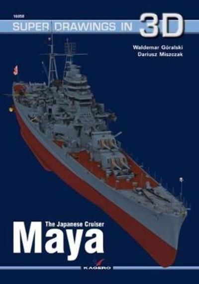 Cover for Waldemar Goralski · Japanese Cruiser Maya - Super Drawings in 3D (Paperback Book) (2018)