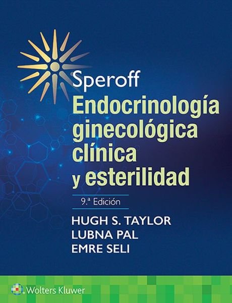 Cover for Taylor, Hugh S, MD · Speroff. Endocrinologia ginecologica clinica y esterilidad (Paperback Book) (2020)