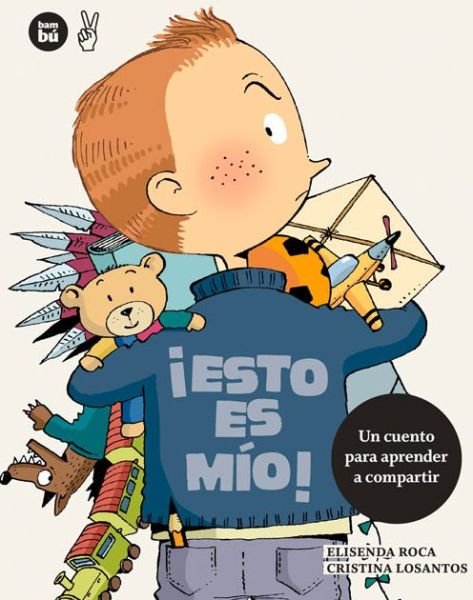 Cover for Elisenda Roca · Esto Es Mio! (Taschenbuch) (2015)