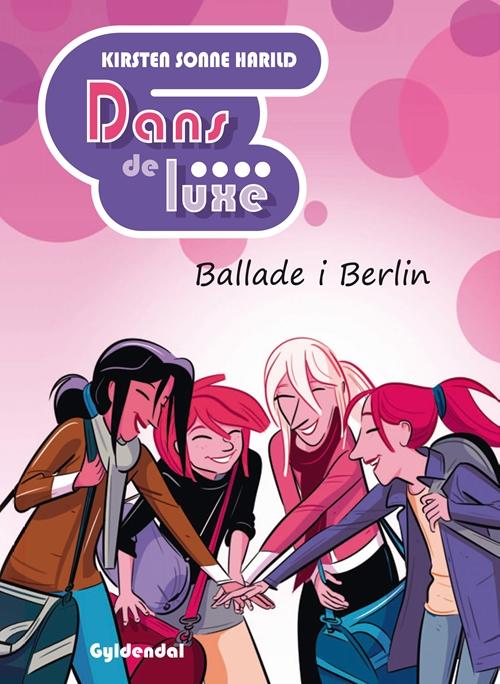 Cover for Kirsten Sonne Harild · Vild Dingo: Dans de luxe Ballade i Berlin (Indbundet Bog) [1. udgave] (2015)