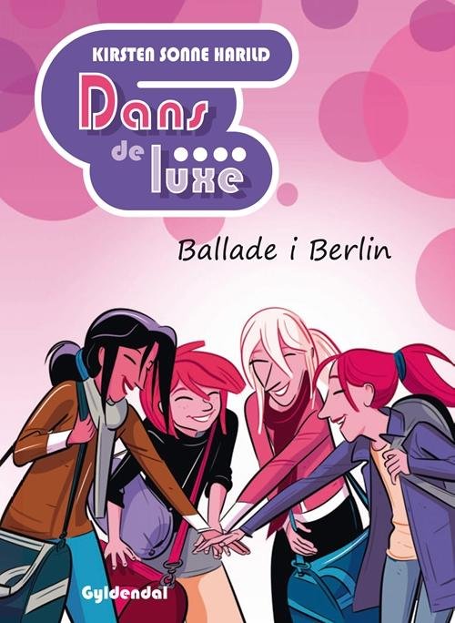 Cover for Kirsten Sonne Harild · Vild Dingo: Dans de luxe Ballade i Berlin (Bound Book) [1st edition] (2015)