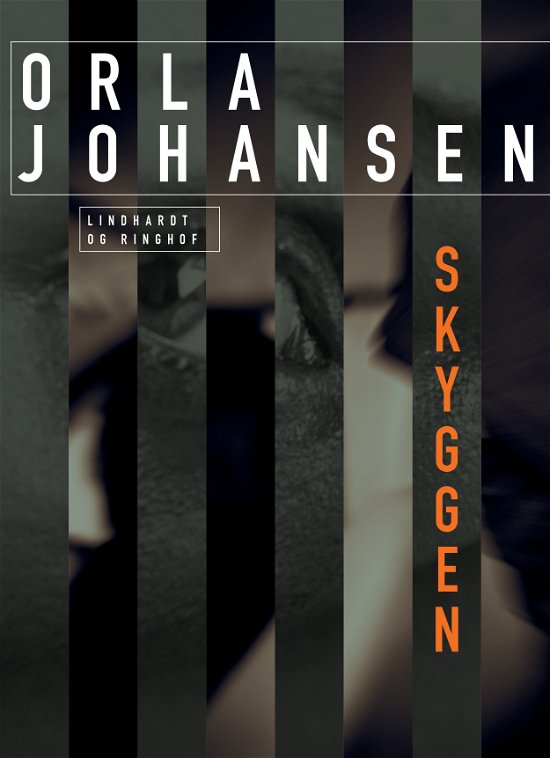Cover for Orla Johansen · Skyggen (Hæftet bog) [2. udgave] (2023)