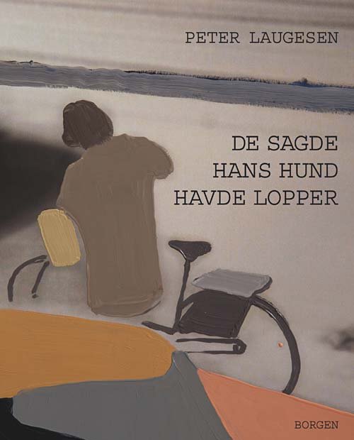 Cover for Peter Laugesen · De sagde hans hund havde lopper (Hæftet bog) [1. udgave] (2010)