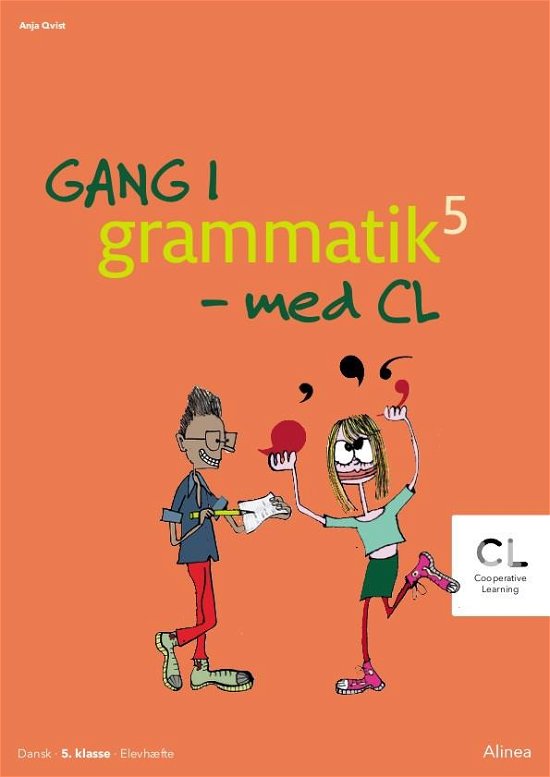 Cover for Anja Rosa Qvist · Gang i grammatik - med CL: Gang i grammatik - med CL, 5. klasse, elevhæfte (Book) [1st edition] (2018)