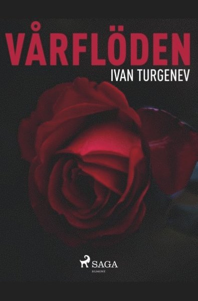 Vårflöden - Ivan Turgenev - Boeken - Saga Egmont - 9788726043877 - 29 mei 2019