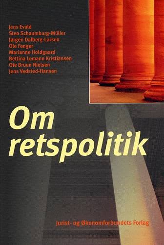 Cover for Mfl Schaumburg-müller S · Om Retspolitik (Sewn Spine Book) [1. Painos] (2002)