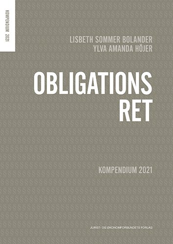 Cover for Af Lisbeth Sommer Bolander &amp; Ylva Amanda Höjer · Kompendium i obligationsret (Sewn Spine Book) [1e uitgave] (2021)