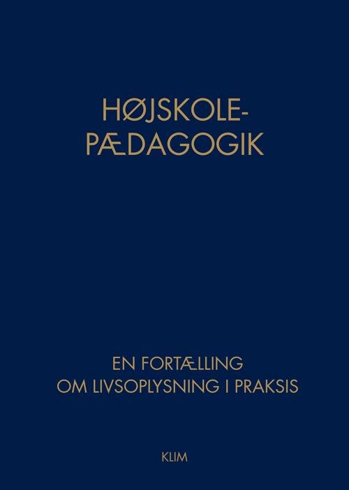 Cover for Jonas Møller og Rasmus Kolby Rahbek · Højskolepædagogik (Sewn Spine Book) [1st edition] (2015)