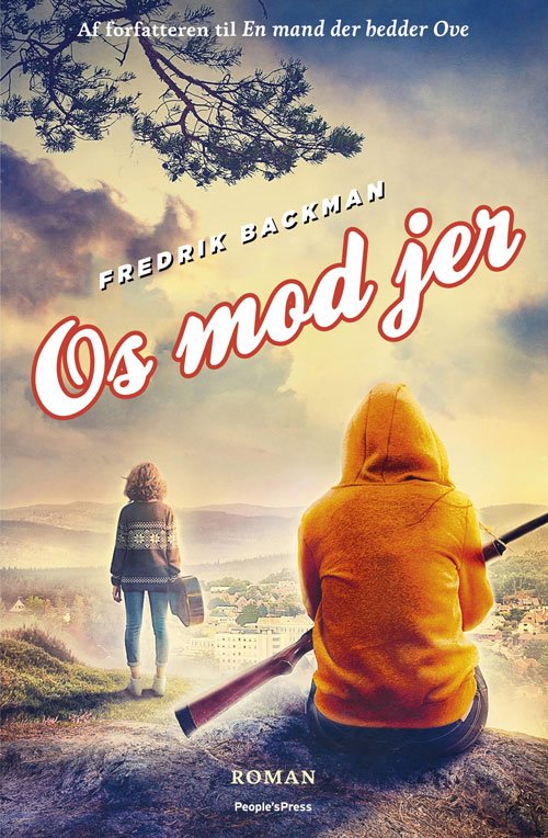 Cover for Fredrik Backman · Os mod jer (Indbundet Bog) [1. udgave] (2018)