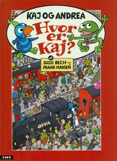 Cover for Sussi Bech · Hvor er Kaj? (Innbunden bok) [1. utgave] [Ingen] (2009)