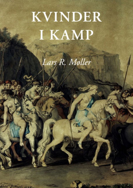 Cover for Lars R. Møller · Kvinder i kamp (Paperback Book) [1st edition] [Paperback] (2006)