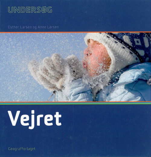 Cover for Esther Larsen og Anne Larsen · Undersøg: Undersøg Vejret (Inbunden Bok) [1:a utgåva] [Hardback] (2010)