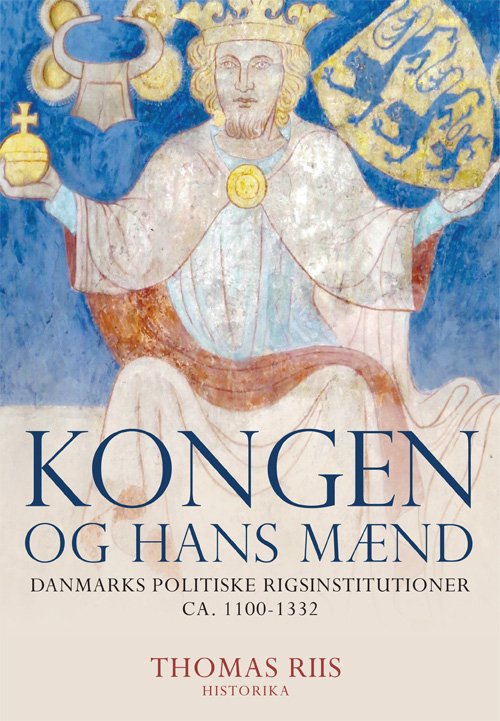 Cover for Riis Thomas · Kongen og hans mænd (Hardcover Book) [1e uitgave] (2018)