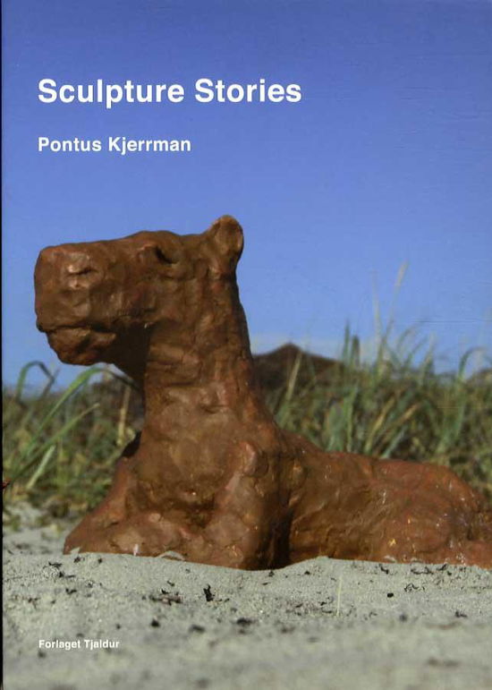 Cover for Pontus Kjerrman · Schulpture Stories (Paperback Book) [1st edition] (2014)