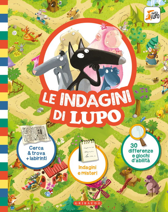 Cover for Orianne Lallemand · Le Indagini Di Lupo. Amico Lupo. Ediz. A Colori (Book)