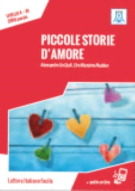 Cover for Alessandro De Giuli · Piccole storie d'amore + online audio.: B1. Nuova edizione (Paperback Book) (2023)