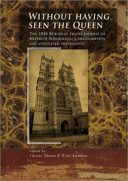 Without Having Seen the Queen - Wout Arentzen - Books - Sidestone Press - 9789088900877 - December 31, 2012