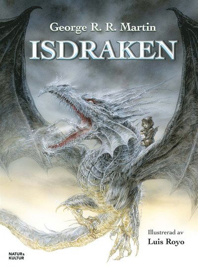 Isdraken - George R.R. Martin - Livres - Natur & Kultur Digital - 9789127146877 - 5 mars 2016