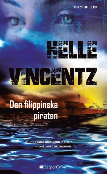 Cover for Helle Vincentz · HarperCrime: Den filippinska piraten (Book) (2017)