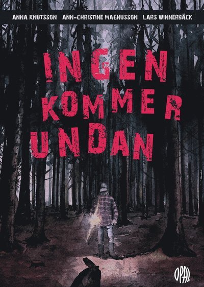 Cover for Lars Winnerbäck · Ingen kommer undan (Gebundesens Buch) (2019)