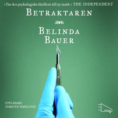 Cover for Belinda Bauer · Betraktaren (MP3-CD) (2013)
