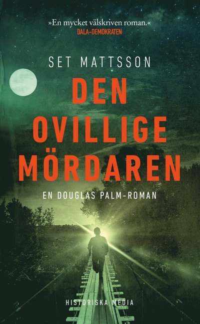 Cover for Set Mattsson · Den ovillige mördaren (Paperback Book) (2022)