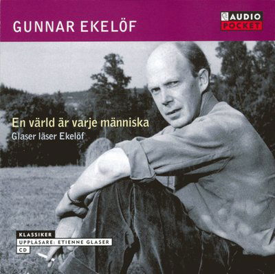 Cover for Gunnar Ekelöf · En värld är varje människa (CD) (2001)