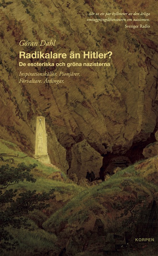 Cover for Göran Dahl · Radikalare än Hitler?  De esoteriska och gröna nazisterna (Buch) (2024)