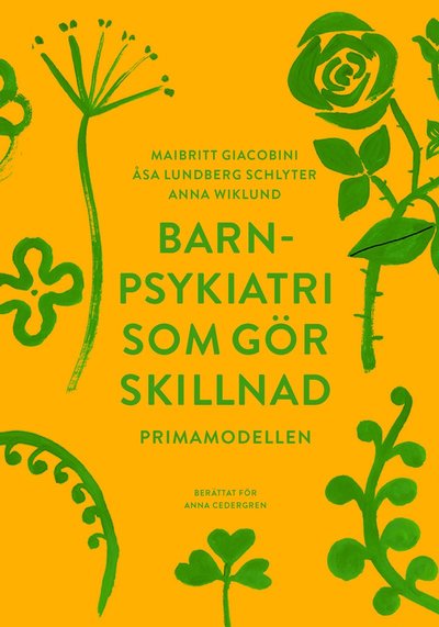 Cover for Maibritt Giacobini · Barnpsykiatri som gör skillnad: Primamodellen (Bok) (2025)