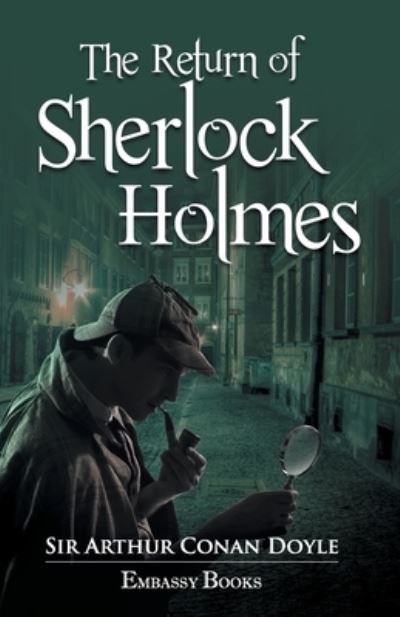 The Memoirs of Sherlock Holmes - Sir Arthur Conan Doyle - Books - Embassy Books - 9789385492877 - 2019