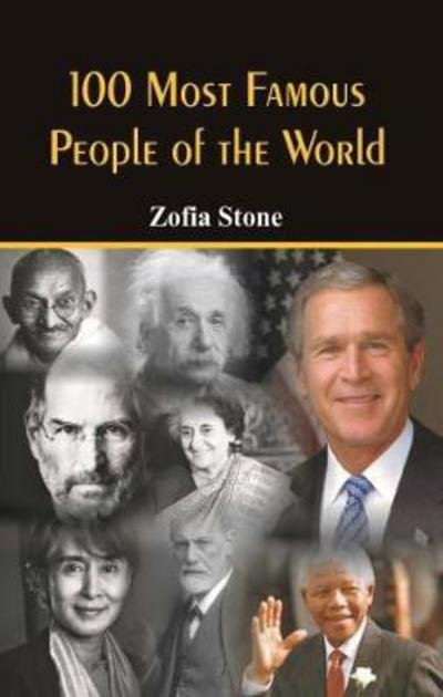 Cover for Zofia Stone · 100 Most Famous People of the World (Paperback Book) (2017)