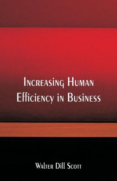 Cover for Walter Dill Scott · Increasing Human Efficiency in Business (Paperback Book) (2018)