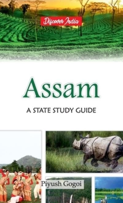 Cover for Piyush Gogoi · Assam : A State Study Guide (Inbunden Bok) (2020)
