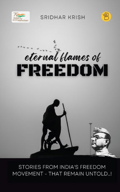 Cover for Sridhar Krish · Eternal Flames of Freedom (Paperback Book) (2022)