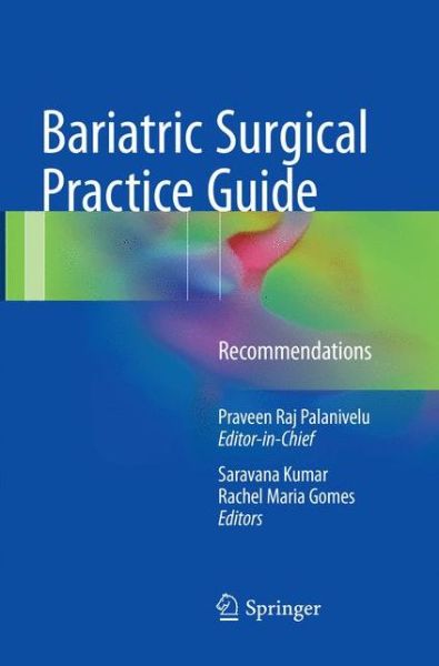 Cover for Bariatric Surgical Practice Guide: Recommendations (Paperback Book) [Softcover Reprint of the Original 1st 2017 edition] (2018)