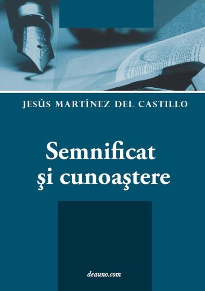 Cover for Jesús Martínez Del Castillo · Semnificat Si Cunoastere (Paperback Book) [Romanian edition] (2014)