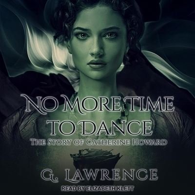 Cover for G Lawrence · No More Time to Dance (CD) (2020)