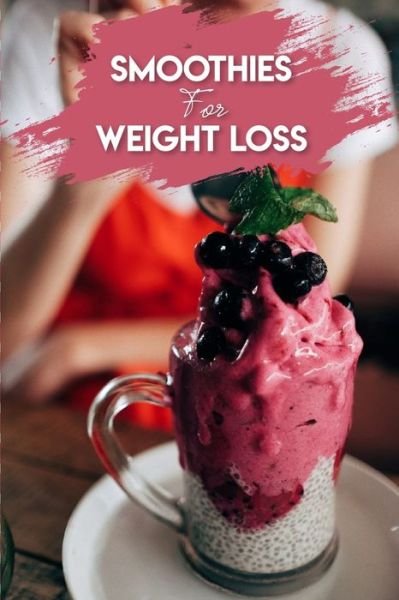 Cover for Rico Kwiat · Smoothies For Weight Loss (Paperback Bog) (2020)