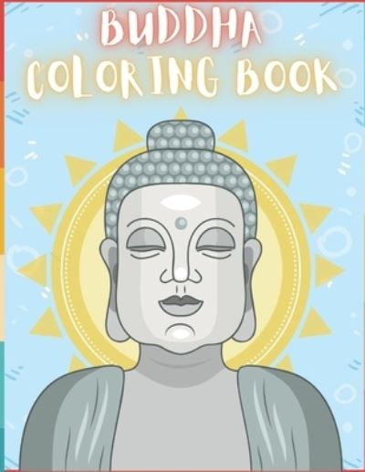 Cover for To The Point · Buddha Coloring Book For Adults (Paperback Bog) (2020)