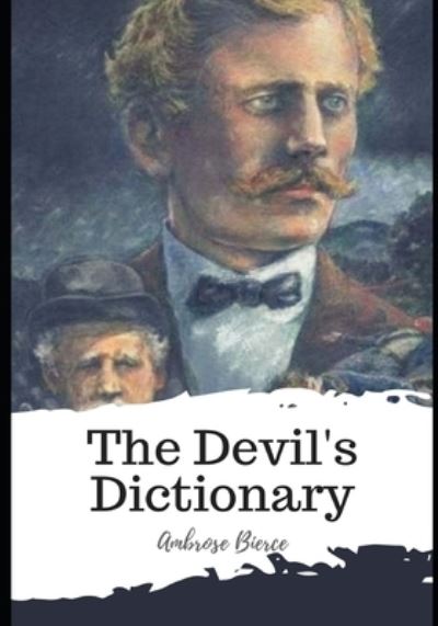 Cover for Ambrose Bierce · The Devil's Dictionary (Paperback Book) (2021)