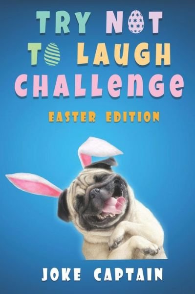 Cover for Joke Captain · Try Not To Laugh Challenge Easter Edition (Paperback Book) (2020)
