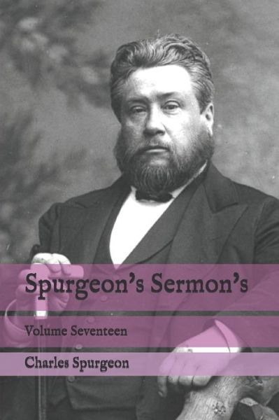 Spurgeon's Sermon's - Charles H Spurgeon - Books - Independently Published - 9798654028877 - June 14, 2020