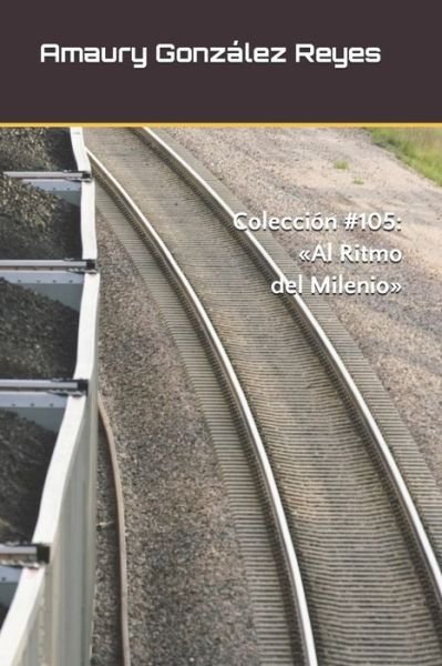 Cover for Amaury González Reyes · Coleccion #105 (Paperback Bog) (2020)