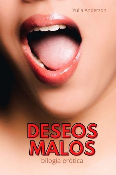 Cover for Yulia Anderson · DESEOS MALOS (bilogia) (Paperback Book) (2020)