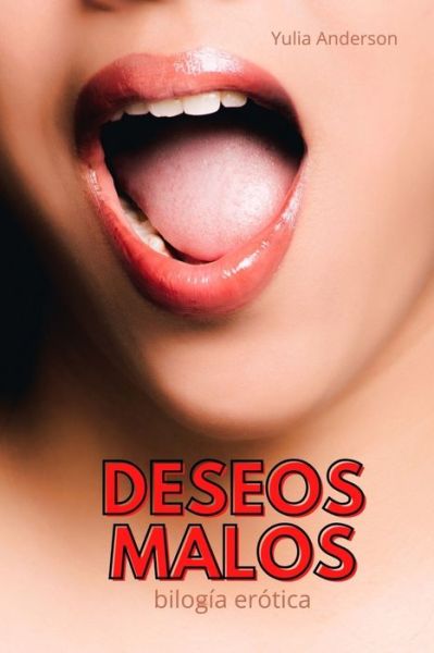 Cover for Yulia Anderson · DESEOS MALOS (bilogia) (Pocketbok) (2020)