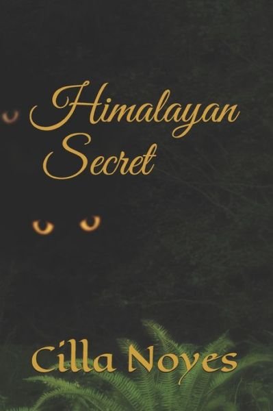 Cover for Cilla Noyes · Himalayan Secret (Paperback Book) (2021)