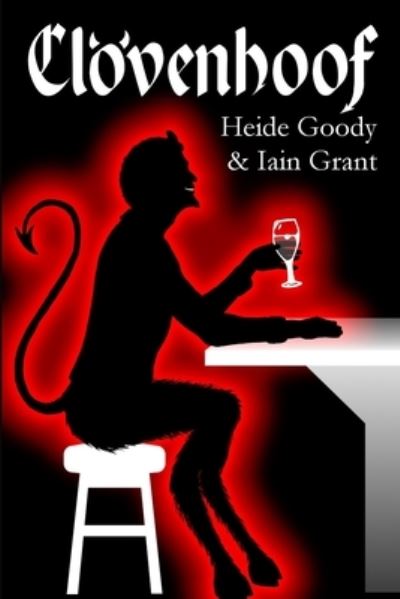 Clovenhoof - Iain Grant - Books - Independently Published - 9798733525877 - April 5, 2021