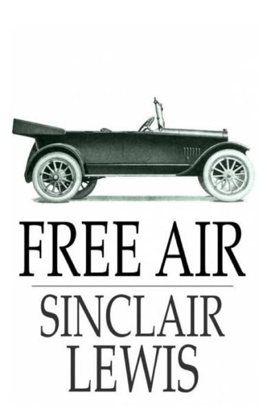 Cover for Sinclair Lewis · Free Air Illustrated (Paperback Bog) (2021)