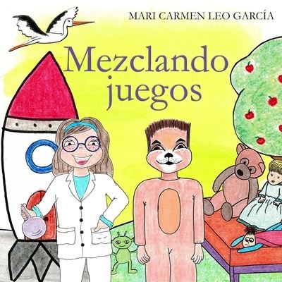 Cover for Mari Carmen Leo Garcia · Mezclando juegos (Paperback Book) (2021)